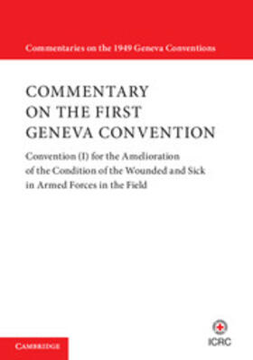  Commentary on the First Geneva Convention | Buch |  Sack Fachmedien