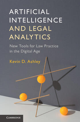 Ashley | Artificial Intelligence and Legal Analytics | Buch | sack.de