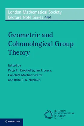 Kropholler / Leary / Martínez-Pérez |  Geometric and Cohomological Group Theory | Buch |  Sack Fachmedien