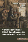 Hall |  Communications and British Operations on the Western Front, 1914-1918 | Buch |  Sack Fachmedien