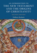 Burkett |  An Introduction to the New Testament and the Origins of             Christianity | Buch |  Sack Fachmedien