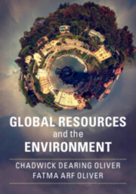 Oliver |  Global Resources and the Environment | Buch |  Sack Fachmedien