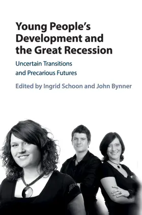 Schoon / Bynner |  Young People's Development and the Great Recession | Buch |  Sack Fachmedien