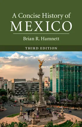Hamnett |  A Concise History of Mexico, Third Edition | Buch |  Sack Fachmedien