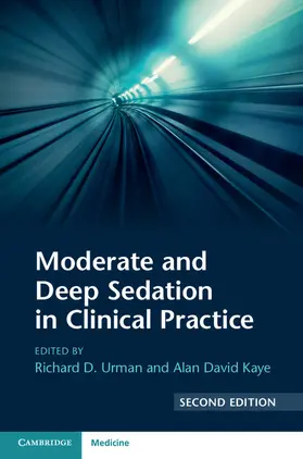 Urman / Kaye |  Moderate and Deep Sedation in Clinical Practice | Buch |  Sack Fachmedien