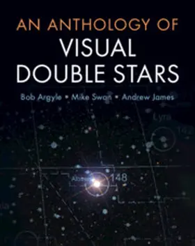 Argyle / Swan / James |  An Anthology of Visual Double Stars | Buch |  Sack Fachmedien