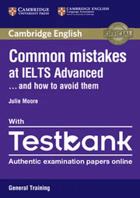Moore |  Common Mistakes at Ielts Advanced Paperback with Ielts General Training Testbank: And How to Avoid Them | Buch |  Sack Fachmedien