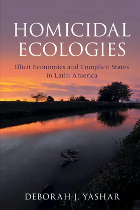 Yashar | Homicidal Ecologies | Buch | 978-1-316-62965-9 | sack.de