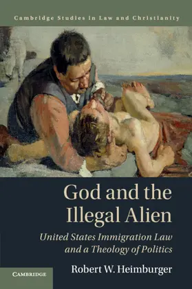 Heimburger |  God and the Illegal Alien | Buch |  Sack Fachmedien