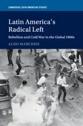 Marchesi |  Latin America's Radical Left | Buch |  Sack Fachmedien