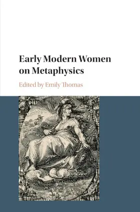 Thomas |  Early Modern Women on Metaphysics | Buch |  Sack Fachmedien