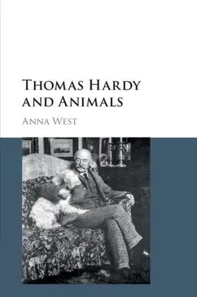 West |  Thomas Hardy and Animals | Buch |  Sack Fachmedien