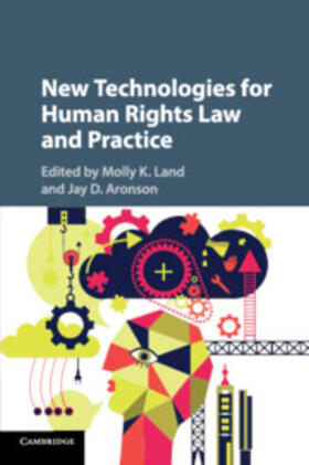 Aronson / Land | New Technologies for Human Rights Law and Practice | Buch | 978-1-316-63141-6 | sack.de