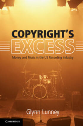 Lunney | Copyright's Excess | Buch | 978-1-316-63279-6 | sack.de