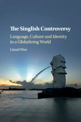 Wee |  The Singlish Controversy | Buch |  Sack Fachmedien