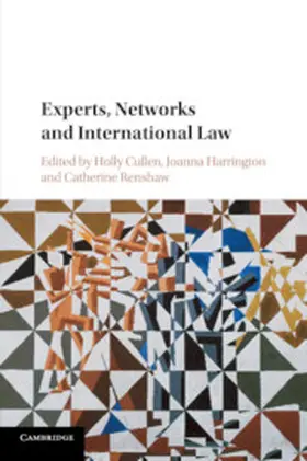 Cullen / Harrington / Renshaw |  Experts, Networks and International Law | Buch |  Sack Fachmedien
