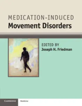 Friedman |  Medication-Induced Movement Disorders | Buch |  Sack Fachmedien