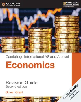 Grant |  Cambridge International AS and A Level Economics Revision Guide | Buch |  Sack Fachmedien