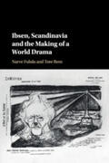 Fulsas / Fulsås / Rem |  Ibsen, Scandinavia and the Making of a World Drama | Buch |  Sack Fachmedien