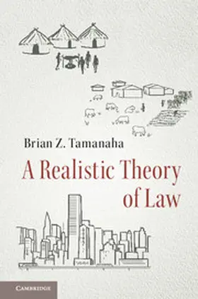 Tamanaha | A Realistic Theory of Law | Buch | 978-1-316-63851-4 | www.sack.de