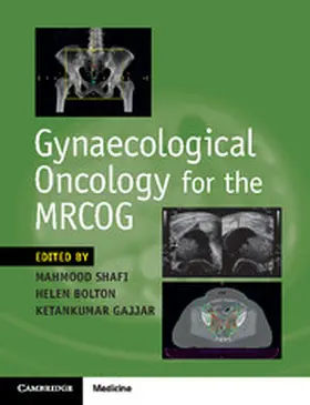 Shafi / Bolton / Gajjar |  Gynaecological Oncology for the Mrcog | Buch |  Sack Fachmedien