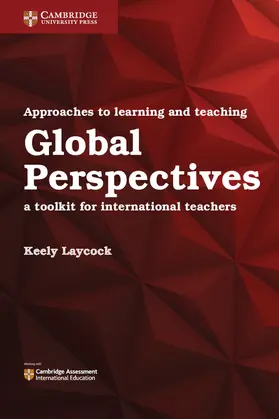 Laycock |  Approaches to Learning and Teaching Global Perspectives | Buch |  Sack Fachmedien