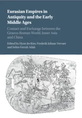 Kim / Vervaet / Adal¿ |  Eurasian Empires in Antiquity and the Early Middle Ages | Buch |  Sack Fachmedien