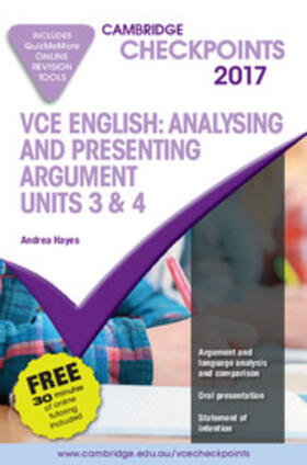 Hayes | Cambridge Checkpoints VCE English Analysing and Presenting Argument 2017 and Quiz Me More | Medienkombination | 978-1-316-63931-3 | sack.de