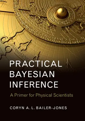 Bailer-Jones | Practical Bayesian Inference | Buch | 978-1-316-64221-4 | www.sack.de
