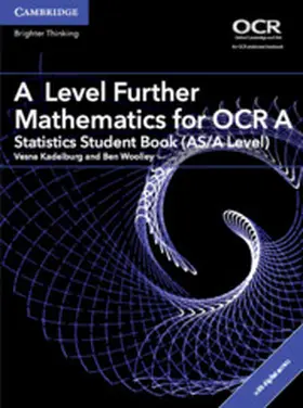 Kadelburg / Woolley |  A Level Further Mathematics for OCR a Statistics Student Book (As/A Level) with Cambridge Elevate Edition (2 Years) | Buch |  Sack Fachmedien