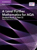 Ward / Fannon |  A Level Further Mathematics for AQA Student Book 2 (Year 2) | Buch |  Sack Fachmedien