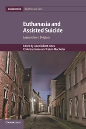 Gastmans / Jones / MacKellar |  Euthanasia and Assisted Suicide | Buch |  Sack Fachmedien