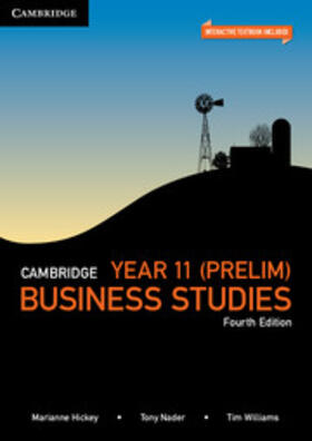 Hickey / Nader / Williams | Cambridge Year 11 (Prelim) Business Studies 4th Edition Pack (Textbook and Interactive Textbook) | Medienkombination | 978-1-316-64882-7 | sack.de