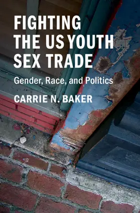 Baker | Fighting the US Youth Sex Trade | Buch | 978-1-316-64961-9 | www.sack.de