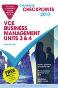 Wharton |  Cambridge Checkpoints VCE Business Management Units 3 and 4 2017 and Quiz Me More | Buch |  Sack Fachmedien