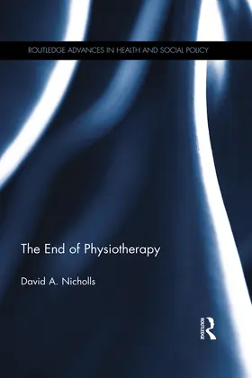 Nicholls | The End of Physiotherapy | E-Book | sack.de