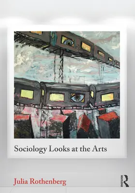 Rothenberg | Sociology Looks at the Arts | E-Book | www.sack.de