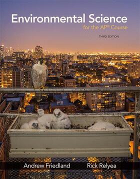 Friedland / Relyea | Environmental Science for the AP® Course | Buch | 978-1-319-24845-1 | sack.de