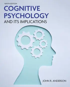 Anderson |  Cognitive Psychology and Its Implications | Buch |  Sack Fachmedien