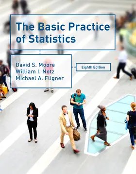 Moore / Notz / Fligner | The Basic Practice of Statistics (International Edition) | Buch | 978-1-319-38368-8 | www.sack.de