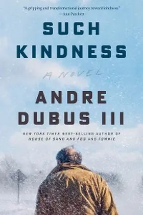 Dubus |  Such Kindness | eBook | Sack Fachmedien
