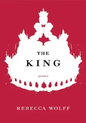 Wolff |  The King | eBook | Sack Fachmedien