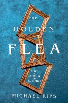 Rips |  The Golden Flea | eBook | Sack Fachmedien