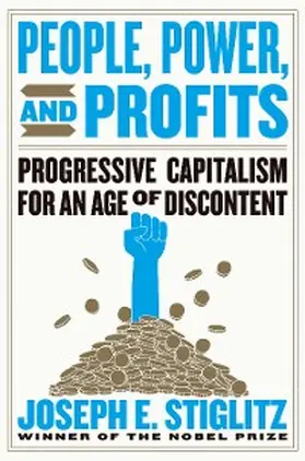 Stiglitz |  People, Power, and Profits | eBook | Sack Fachmedien