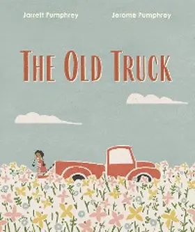 Pumphrey |  The Old Truck | eBook | Sack Fachmedien