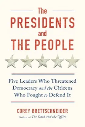 Brettschneider |  The Presidents and the People | eBook | Sack Fachmedien