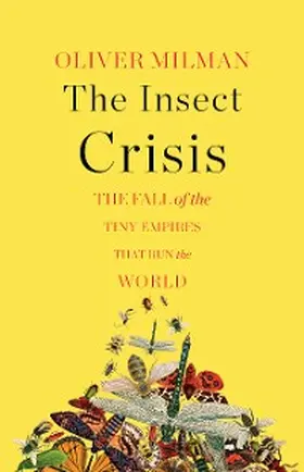 Milman |  The Insect Crisis | eBook | Sack Fachmedien