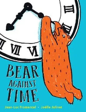 Fromental |  Bear Against Time | eBook | Sack Fachmedien