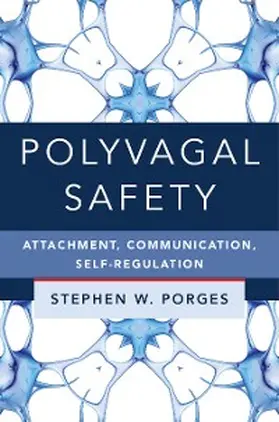 Porges |  Polyvagal Safety | eBook | Sack Fachmedien