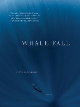 Baker | Whale Fall: Poems | E-Book | sack.de